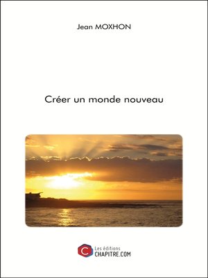 cover image of Créer un monde nouveau